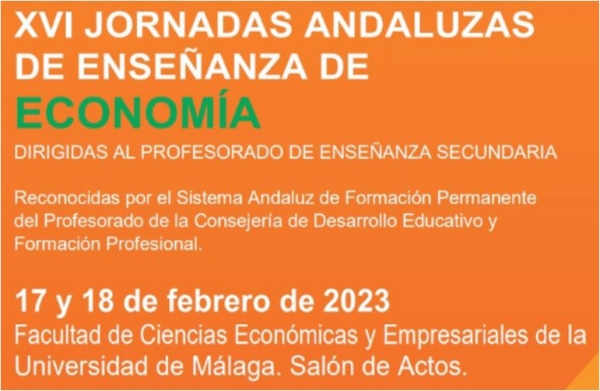 XVI Jornadas Andaluzas de Enseñanza de Economía - 17 y 18 febrero 24