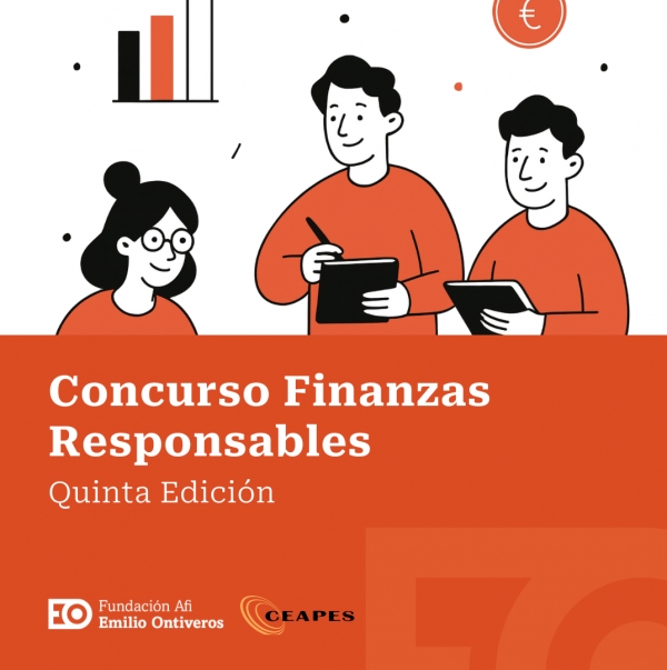 5 edición del concurso &quot;Finanzas Responsables&quot; - Fundación AFI y CEAPES