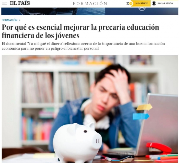 ¿Por qué es esencial mejorar la precaria educación financiera de los jóvenes?- Artículo  de Nacho Meneses - EL PAIS -