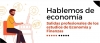 Hablemos de Economía: &quot;Salidas profesionales de los estudios de Economía y Finanzas&quot; - 24abril24